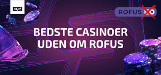 Oplev Casinoer Uden Rofus - Det Bedste Sted for Spiloplevelser