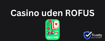 Bedste Casino Uden Om RoFUS En Guide til Gode Spilmuligheder