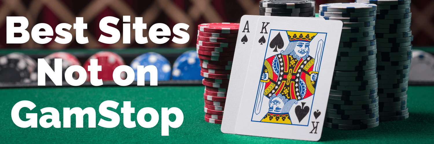 Casino Sites Not on Gamstop Your Guide to Alternative Gambling Options