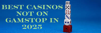 Discover the Freedom of Non-Gamstop Casinos