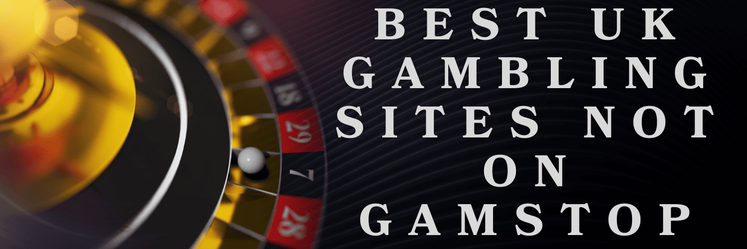 Exploring UK Casino Sites Not on Gamstop -1256831245