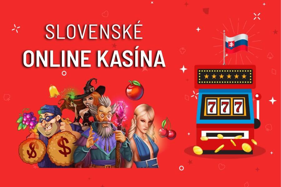 Najlepšie online kasína v Slovensku - Zábava a výhry na dosah